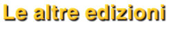 Le altre edizioni